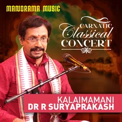 Carnatic Classical Concert - Kalaimamani Dr R Suryaprakash